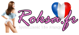 www.roksa.fr - sex ogłoszenia towarzyskie dla Polaków  